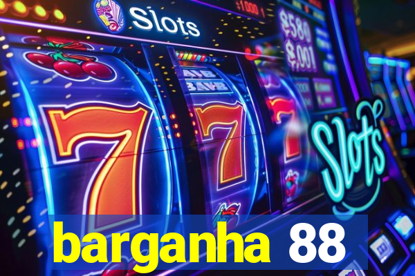 barganha 88